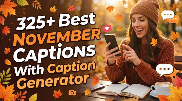 Best November Captions With Caption Generator