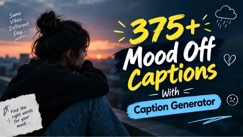 mood off captions with caption generator