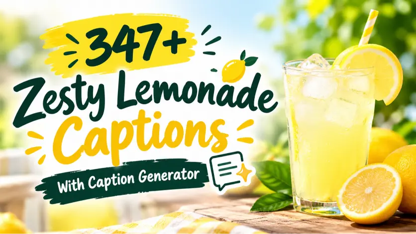 Zesty Lemonade Captions With Caption Generator